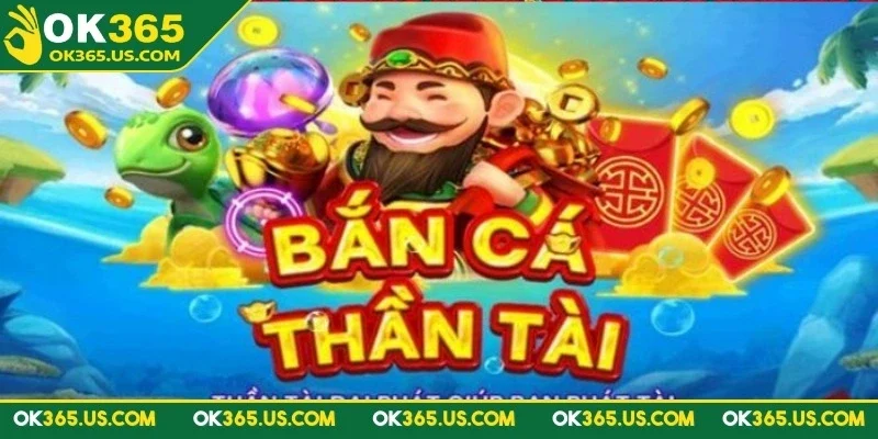 bắn cá Thần Tài