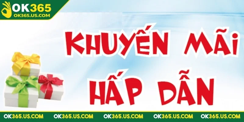 Khuyến mãi OK365